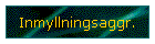 Inmyllningsaggr.