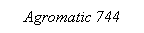 Textruta: Agromatic 744

