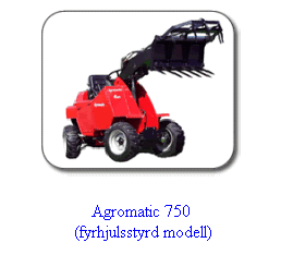 Textruta:  
Agromatic 750 
 (fyrhjulsstyrd modell) 
